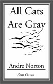 All Cats Are Gray (eBook, ePUB)