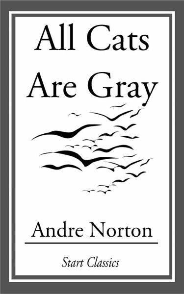 All Cats Are Gray (eBook, ePUB) All Cats Are Gray (eBook, ePUB)