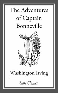 The Adventures of Captain Bonneville (eBook, ePUB) - Irving, Washington
