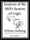 Analysis of Mr. Mill's System of Logic (eBook, ePUB)