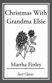Christmas with Grandma Elsie (eBook, ePUB)