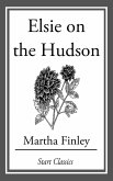 Elsie on the Hudson (eBook, ePUB)