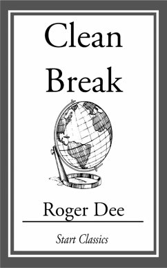 Clean Break (eBook, ePUB) - Dee, Roger