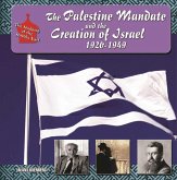 The Palestine Mandate and the Creation of Israel, 1920-1949 (eBook, ePUB)