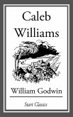Caleb Williams (eBook, ePUB)