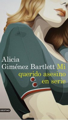 Mi querido asesino en serie - Giménez Bartlett, Alicia