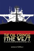 The Oil Cringe of the West