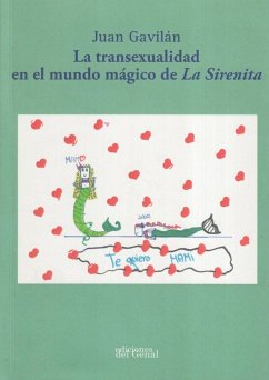 La transexualidad en el mundo mágico de la sirenita - Gavilán, Juan