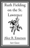 Ruth Fielding on the St. Lawrence (eBook, ePUB)