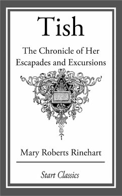 Tish (eBook, ePUB) - Rinehart, Mary Roberts