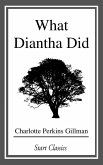 What Diantha Did (eBook, ePUB)