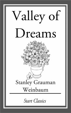 Valley of Dreams (eBook, ePUB) - Weinbaum, Stanley Grauman