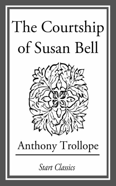 The Courtship of Susan Bell (eBook, ePUB)