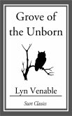 Grove of the Unborn (eBook, ePUB) Grove of the Unborn (eBook, ePUB)