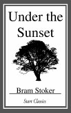 Under the Sunset (eBook, ePUB) Under the Sunset (eBook, ePUB)