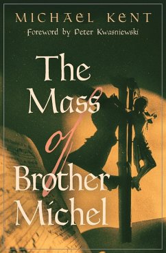 The Mass of Brother Michel