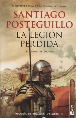 La legión perdida - Posteguillo, Santiago