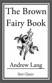 The Brown Fairy Book (eBook, ePUB)