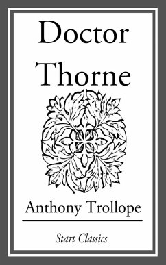 Doctor Thome (eBook, ePUB) - Trollope, Anthony