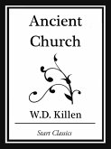 Ancient Church (Start Classics) (eBook, ePUB)