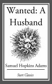 Wanted: A Husband (eBook, ePUB) Wanted: A Husband (eBook, ePUB)