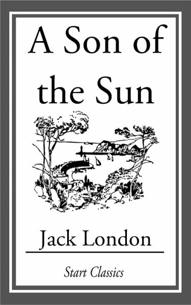 A Son of the Sun (eBook, ePUB) A Son of the Sun (eBook, ePUB)