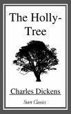 The Holly-Tree (eBook, ePUB)