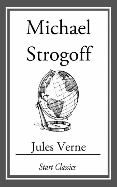 Michael Strogoff (eBook, ePUB)
