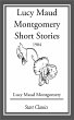 Lucy Maud Montgomery Short Stories,... - Bild 1