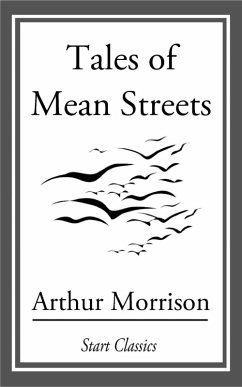 Tales of Mean Streets (eBook, ePUB) - Morrison, Arthur