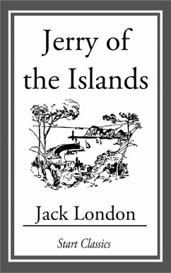Jerry of the Islands (eBook, ePUB) - London, Jack