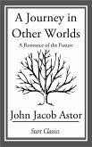 A Journey in Other Worlds (eBook, ePUB)