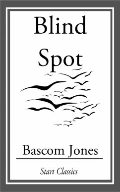 Blind Spot (eBook, ePUB) - Jones, Bascom