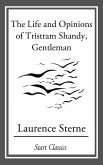 The Life and Opinions of Tristram Sha (eBook, ePUB)