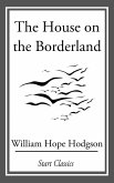 The House on the Borderland (eBook, ePUB)