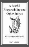 A Fearful Responsibility and Other Stories (eBook, ePUB)