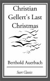 Christian Gellert's Last Christmas (eBook, ePUB)