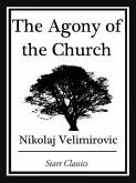 The Agony of the Church (eBook, ePUB)