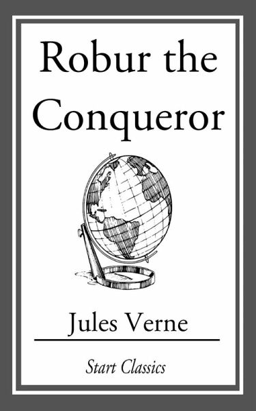 Robur the Conqueror (eBook, ePUB)