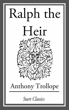 Ralph the Heir (eBook, ePUB) - Trollope, Anthony