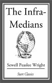 The Infra-Medians (eBook, ePUB) The Infra-Medians (eBook, ePUB)