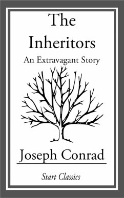 The Inheritors (eBook, ePUB) - Conrad, Joseph