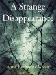 A Strange Disappearance (eBook, ePUB) - Bild 1