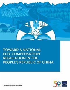 Toward a National Eco-Compensation Regulation in the People's Republic of China - Asian Development Bank