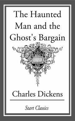 The Haunted Man and the Ghost's Barga (eBook, ePUB) - Dickens, Charles