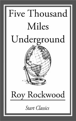 Cover Five Thousand Miles Underground (eBook, ePUB)