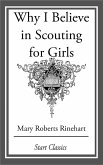 Why I Believe in Scouting for Girls (eBook, ePUB)