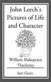 John Leech's Pictures of Life and Character (eBook, ePUB) John Leech's Pictures of Life and Character (eBook, ePUB)
