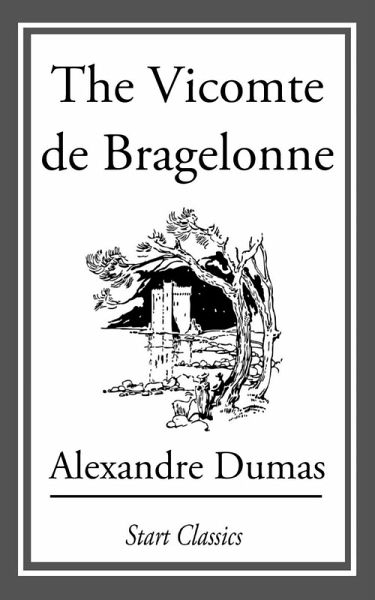 The Vicomte de Bragelonne (eBook, ePUB)