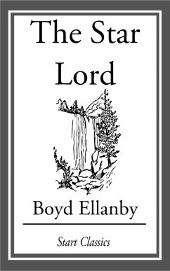 The Star Lord (eBook, ePUB) - Ellanby, Boyd